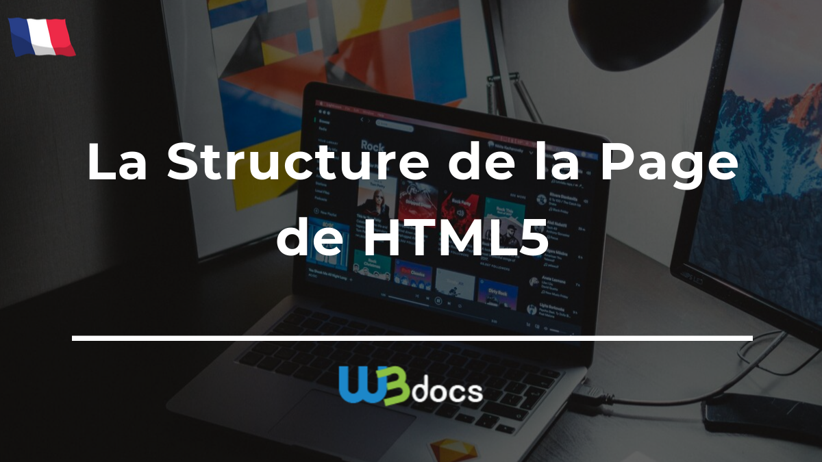 La structure de la page de HTML5